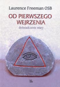 Okładka książki Od pierwszego wejrzenia. Doświadczenie wiary