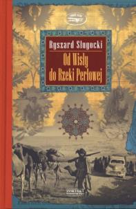 Okładka książki Od Wisły do Rzeki Perłowej