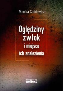 Okładka książki Oględziny zwłok i miejsca ich znalezienia