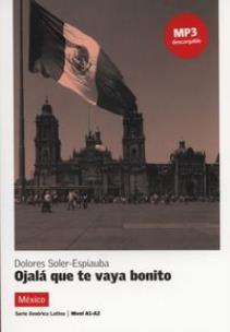 Okładka książki Ojala que te vaya bonito