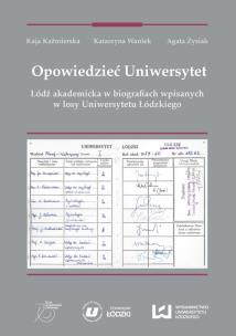 Okładka książki Opowiedzieć Uniwersytet
