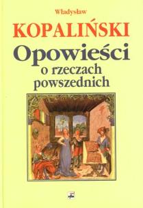 Okładka książki Opowieści o rzeczach powszednich