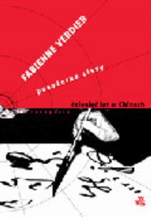 Okładka książki Pasażerka ciszy dziesięć lat w Chinach