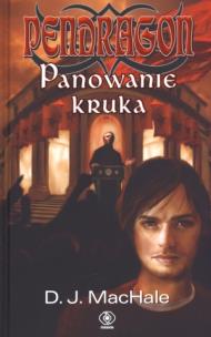 Okładka książki Pendragon. Panowanie kruka