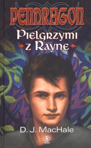 Okładka książki Pendragon. Pielgrzymi z Rayne