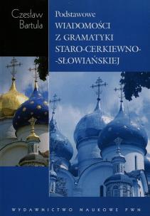 Okładka książki Podstawowe wiadomości z gramatyki staro-cerkiewno-słowiańskiej