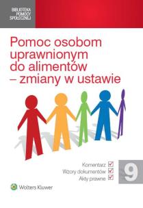 Okładka książki Pomoc osobom uprawnionym do alimentów - zmiany w ustawie