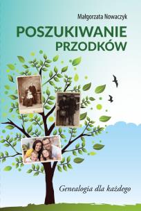 Okładka książki Poszukiwanie przodków. Genealogia dla każdego