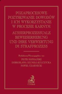Opakowanie Pozaprocesowe pozyskiwanie dowodów i ich wykorzystanie w procesie karnym. Ausserprozessuale Beweiser