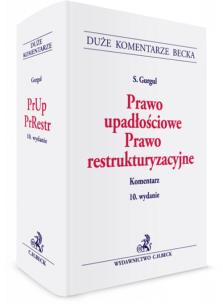 Okładka książki Prawo upadłościowe Prawo restrukturyzacyjne Komentarz