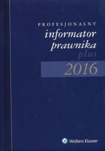 Opakowanie Profesjonalny Informator Prawnika plus 2016 B5