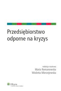 Okładka książki Przedsiębiorstwo odporne na kryzys