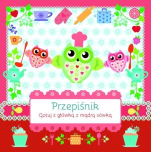 Okładka książki Przepiśnik dziecięcy SÓWKI