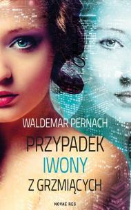 Okładka książki Przypadek Iwony z Grzmiących