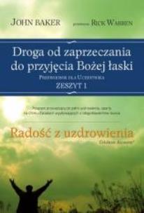 Okładka książki Radość z uzdrowienia. Przewodnik dla uczestnika 1
