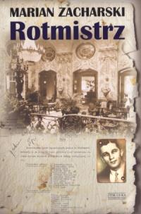 Okładka książki Rotmistrz - Zacharski Marian