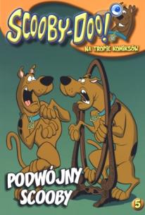 Okładka książki Scooby Doo! Na tropie komiksów 05 Podwójny Scooby