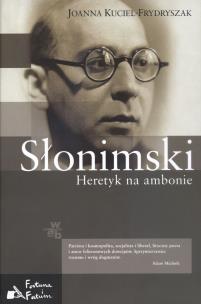 Okładka książki Słonimski. Heretyk na ambonie