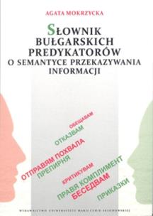 Okładka książki Słownik bułgarskich predykatorów o sem. przek. inf