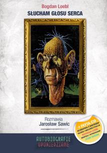 Okładka książki Słucham głosu serca Rozmawia Jarosław Sawic