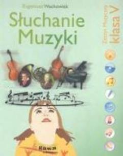 Okładka książki Słuchanie Muzyki 5 Wachowiak GAWA
