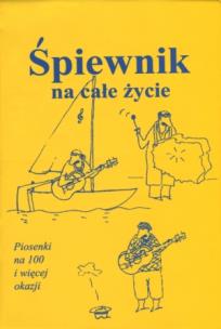 Okładka książki Śpiewnik na całe życie IMAGE