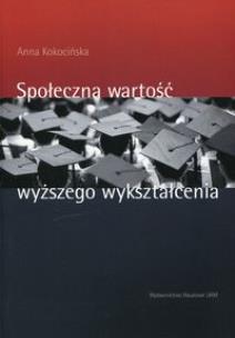 Okładka książki Społeczna wartość wyższego wykształcenia
