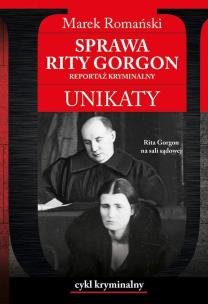 Sprawa Rity Gorgon Unikaty. Autor: Romański Marek. Multiszop.pl Okładka książki Sprawa Rity Gorgon Unikaty