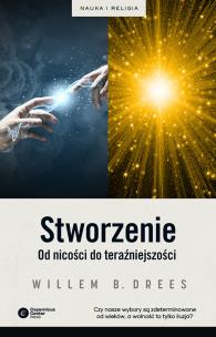 Okładka książki Stworzenie. Od nicości do teraźniejszości