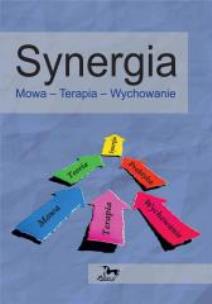 Okładka książki Synergia. Mowa Terapia Wychowanie