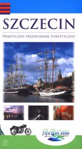 Okładka książki Szczecin praktyczny przewodnik turystyczny