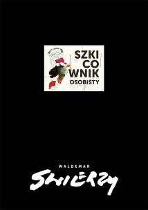 Okładka książki Szkicownik osobisty Waldemar Świerzy