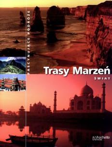 Okładka książki Trasy Marzeń Świat