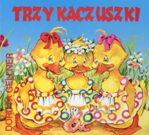 Okładka książki Trzy kaczuszki