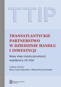 Okładka książki TTIP Transatlantyckie Partnerstwo w dziedzinie Handlu i Inwestycji