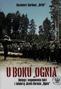 U boku `Ognia`. Autor: Garbacz Kazimierz. Multiszop.pl Okładka książki U boku `Ognia`