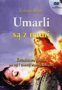 Umarli są z nami. Autor: Farnçois Brune. Multiszop.pl Okładka książki Umarli są z nami