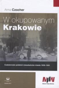 Okładka książki W okupowanym Krakowie