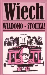 Okładka książki Wiadomo Stolica