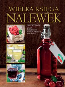 Okładka książki Wielka księga nalewek