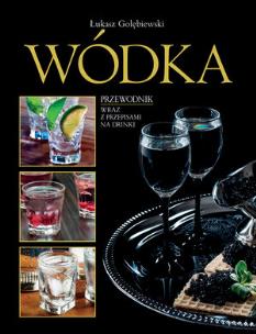 Okładka książki Wódka. Przewodnik wraz z przepisami na drinki