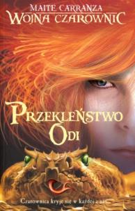 Okładka książki Wojna czarownic T.3 Przekleństwo Odi