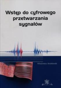 Okładka książki Wstęp do cyfrowego przetwarzania sygnałów
