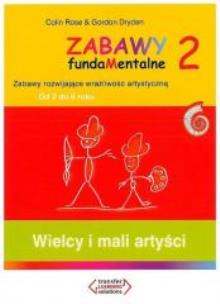 Okładka książki Zabawy fundaMentalne 2. Wielcy i mali artyści