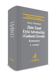 Okładka książki Zbiór zasad etyki adwokackiej i godności zawodu. Komentarz