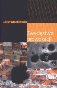 Okładka książki Zwycięstwo prowokacji