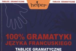 Okładka książki 100% gramatyki języka francuskiego Tablice gramatyczne