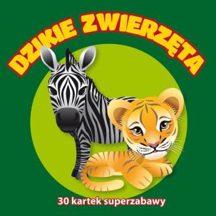 Okładka książki 30 kartek super zabawy. Dzikie zwierzęta