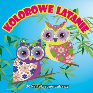 Okładka książki 30 kartek super zabawy. Kolorowe latanie