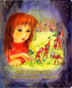 Okładka książki Ania w królestwie krasnoludków i bajek
